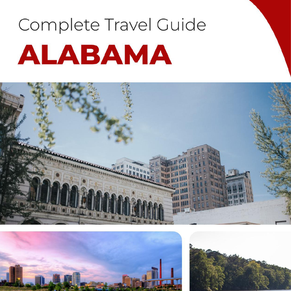 The complete travel guide for Alabama
