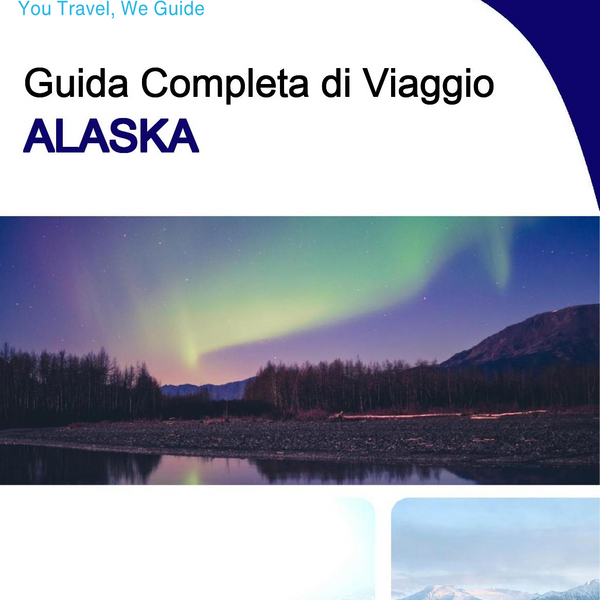 The complete travel guide for Alaska