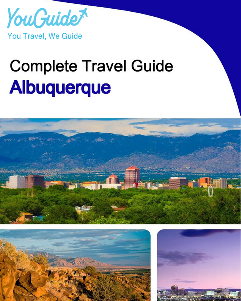 The complete travel guide for Albuquerque