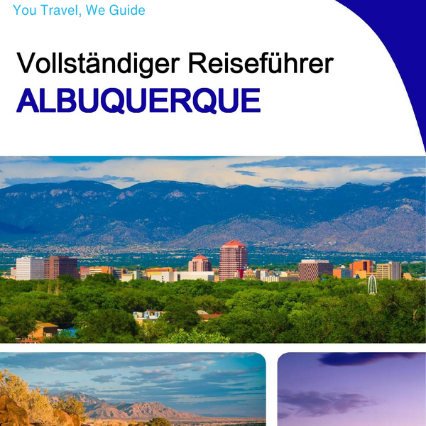 The complete travel guide for Albuquerque