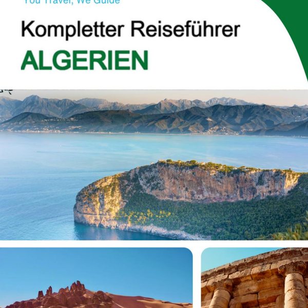The complete travel guide for Algeria