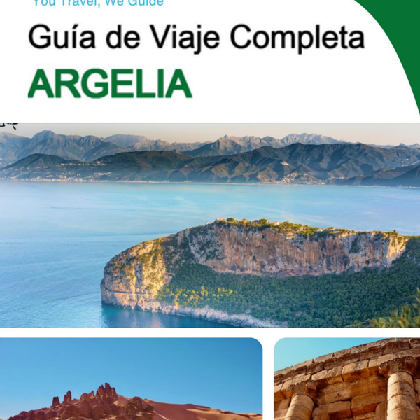 The complete travel guide for Algeria