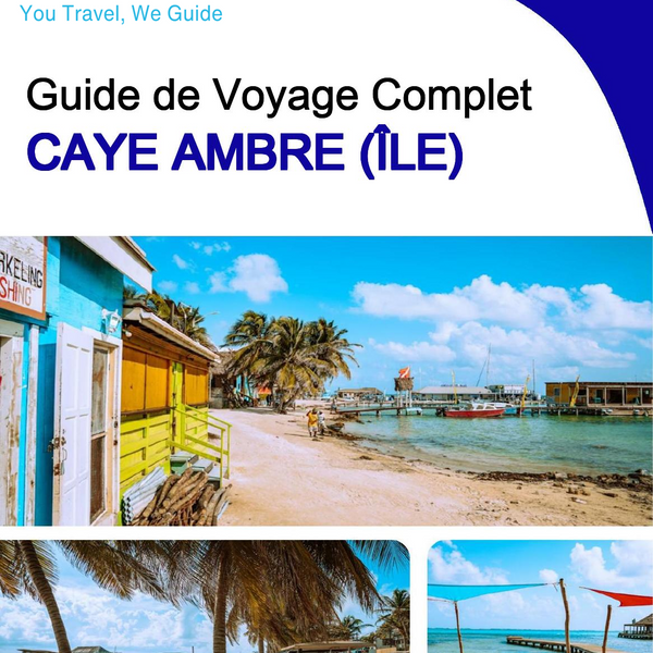 The complete travel guide for Ambergris Caye (island)