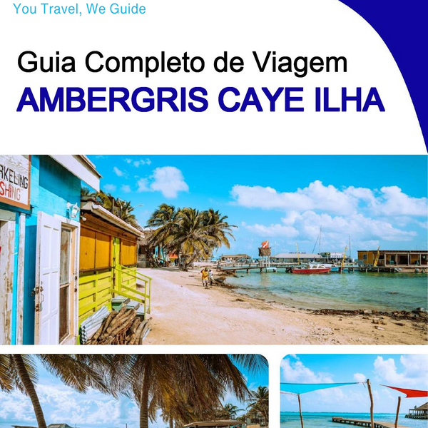 The complete travel guide for Ambergris Caye (island)