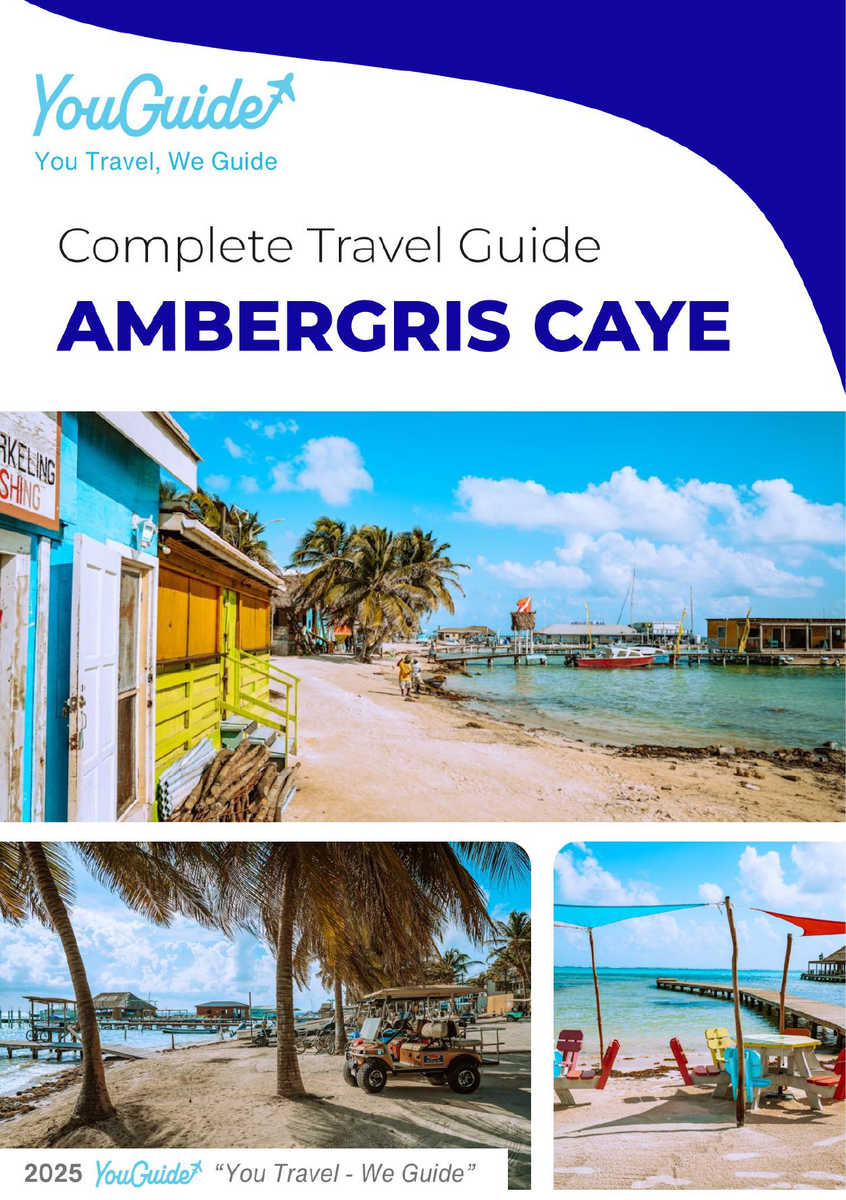 The complete travel guide for Ambergris Caye (island)