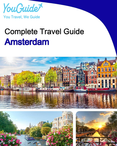 The complete travel guide for Amsterdam