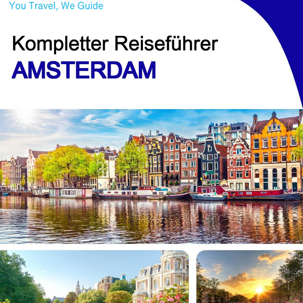 The complete travel guide for Amsterdam