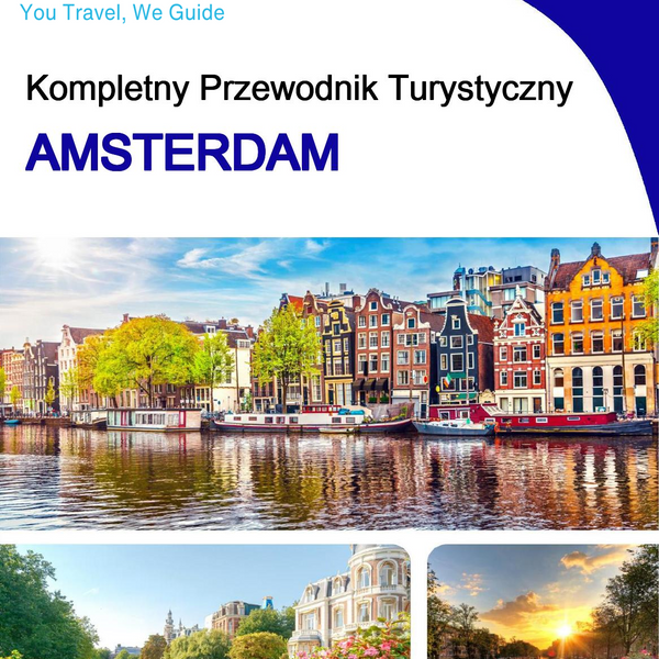 The complete travel guide for Amsterdam