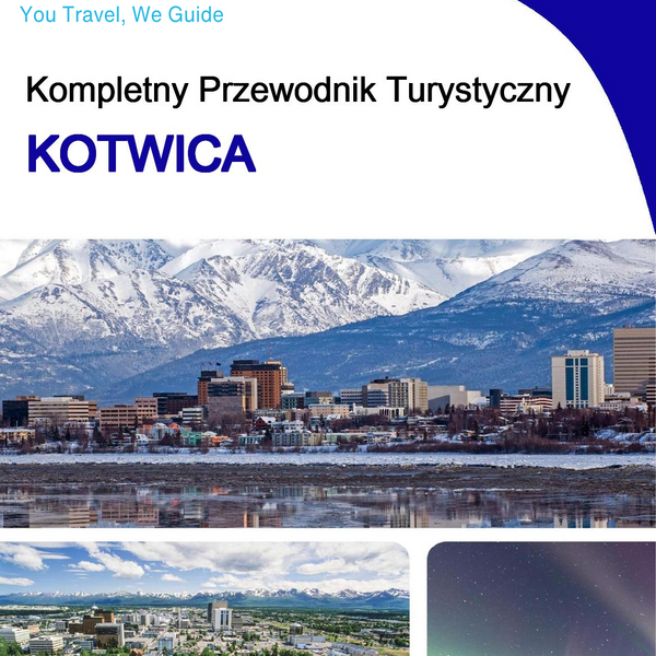 The complete travel guide for Anchorage