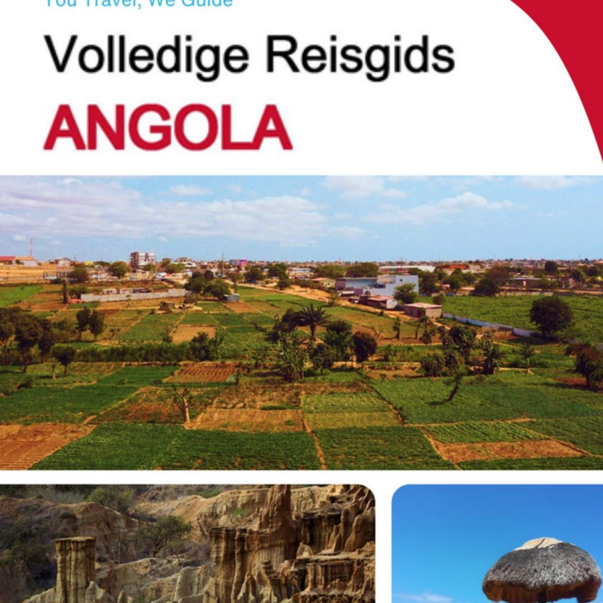 The complete travel guide for Angola