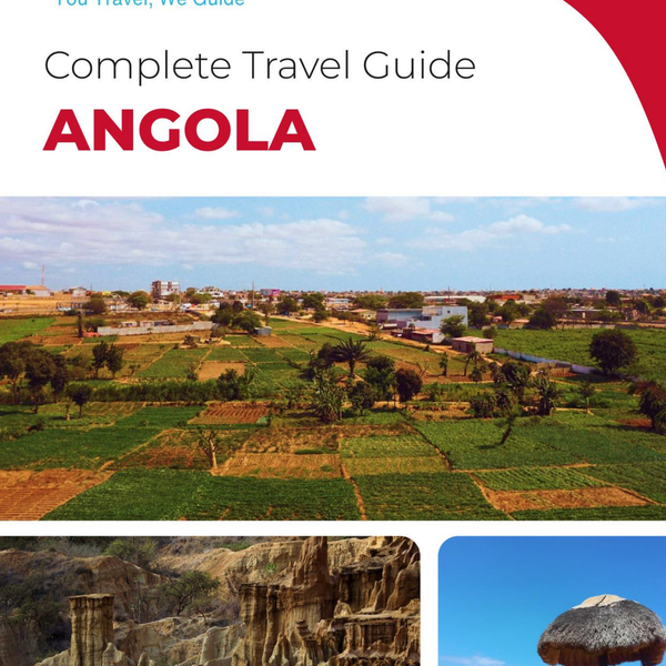 The complete travel guide for Angola