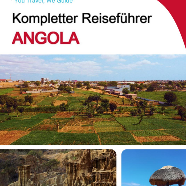 The complete travel guide for Angola