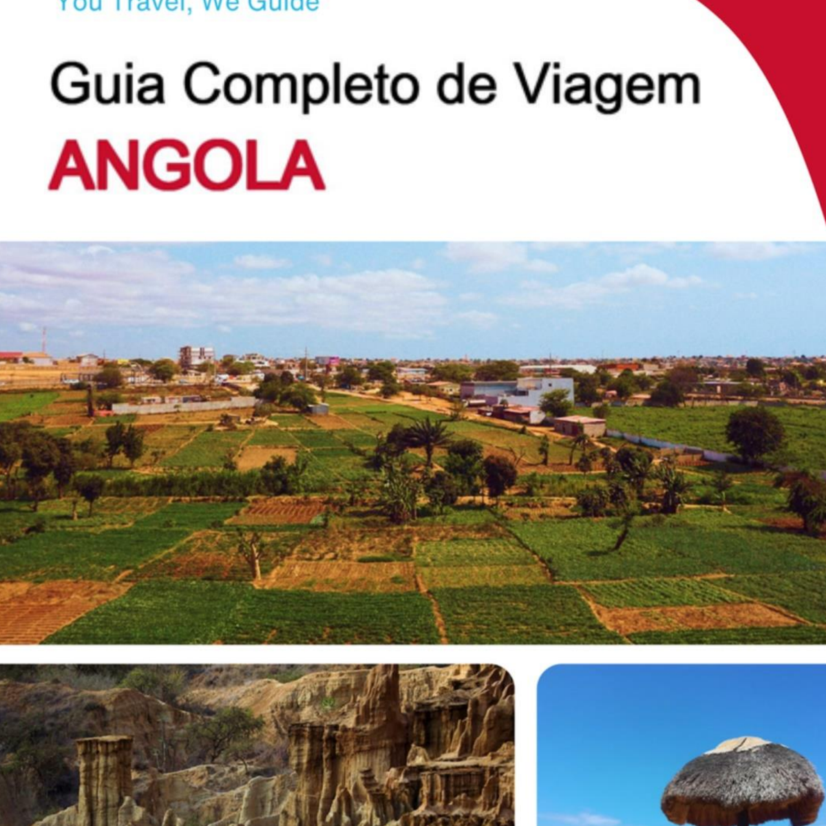 The complete travel guide for Angola