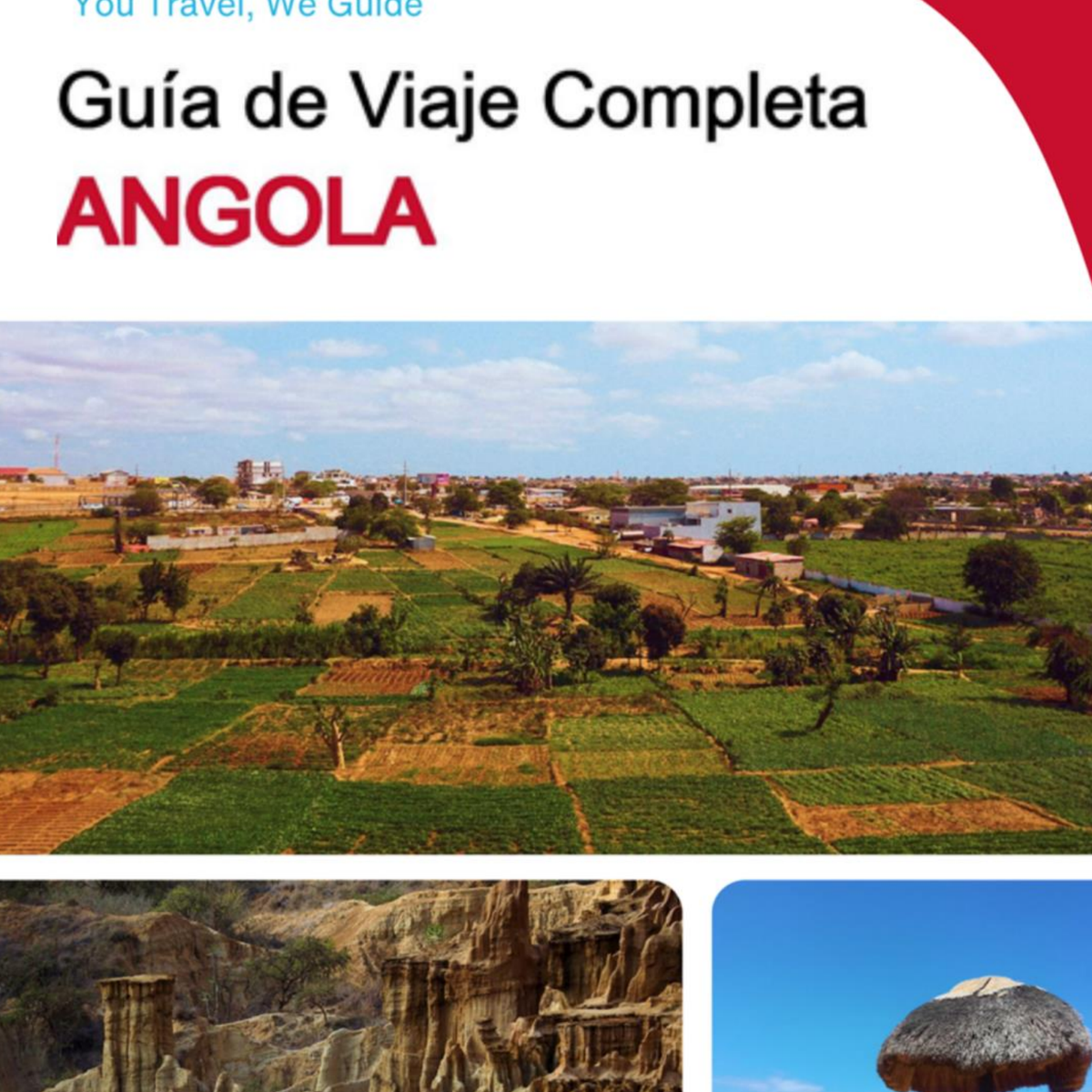 The complete travel guide for Angola
