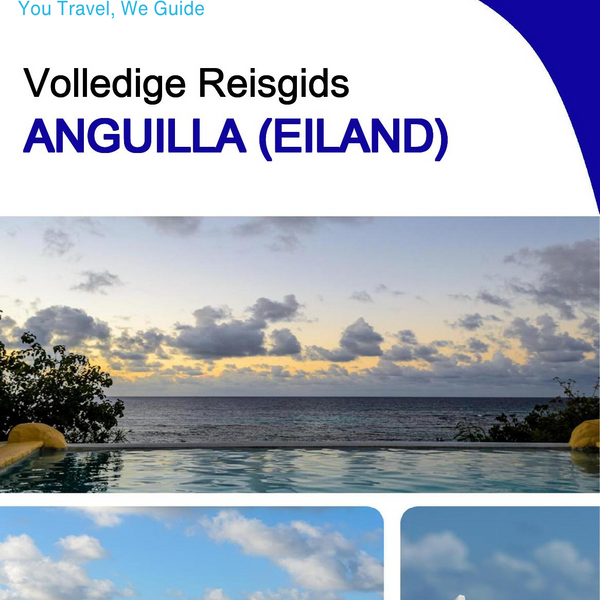 The complete travel guide for Anguilla (island)
