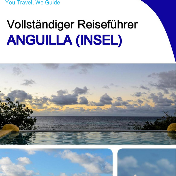 The complete travel guide for Anguilla (island)