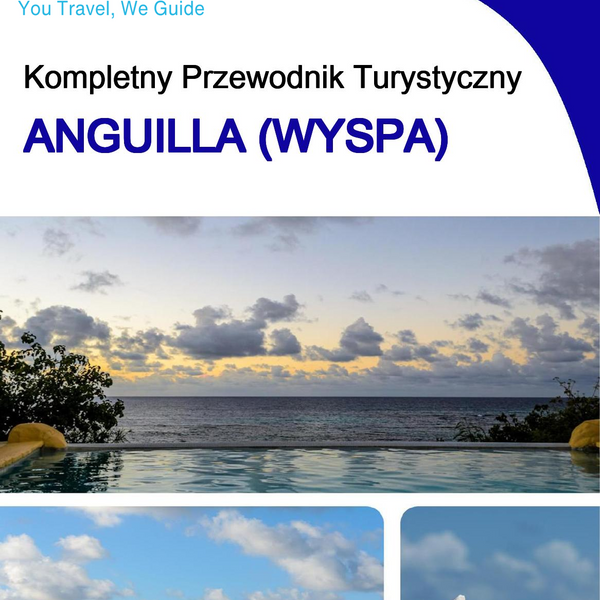 The complete travel guide for Anguilla (island)