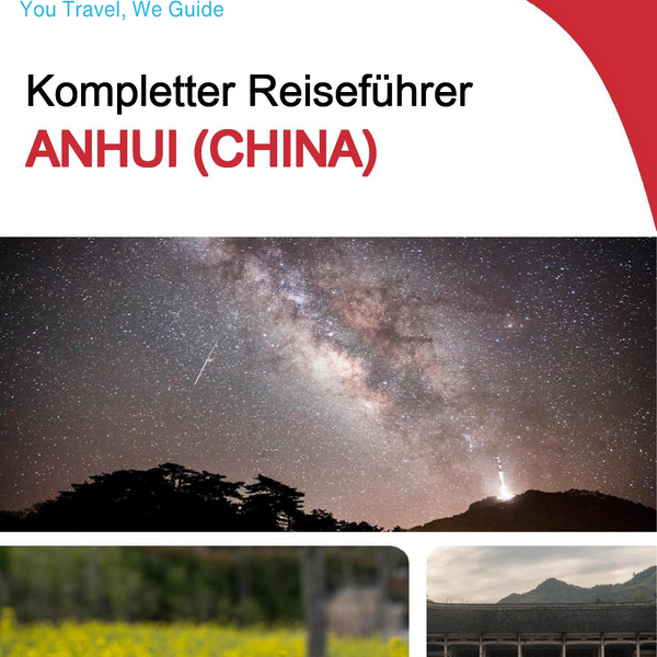 The complete travel guide for Anhui (安徽)