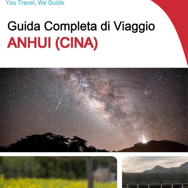 The complete travel guide for Anhui (安徽)