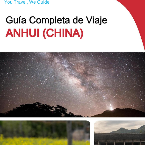 The complete travel guide for Anhui (安徽)
