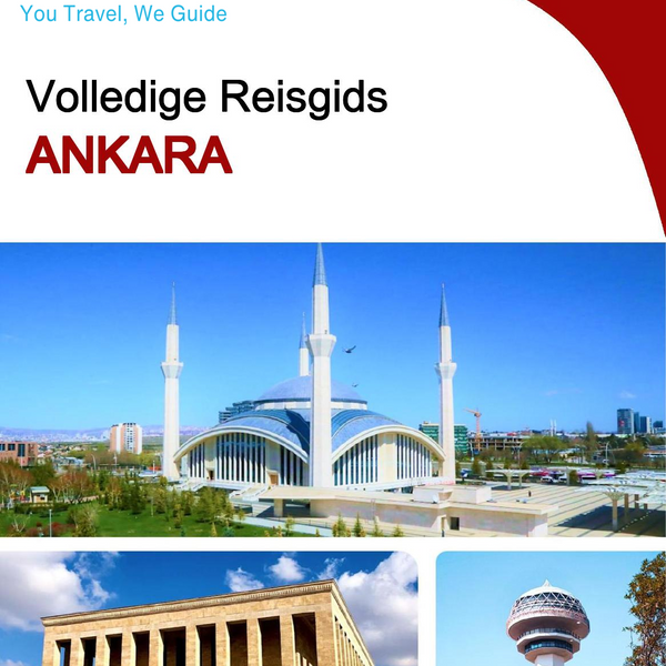 The complete travel guide for Ankara