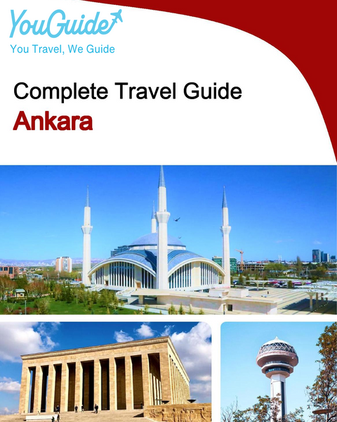 The complete travel guide for Ankara