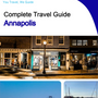 The complete travel guide for Annapolis
