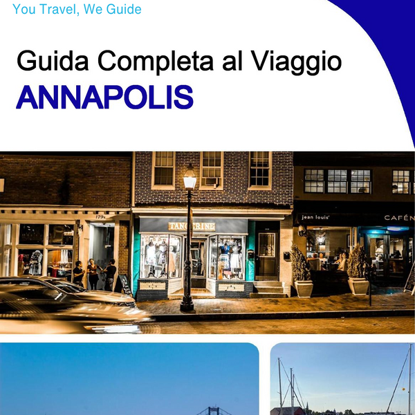 The complete travel guide for Annapolis