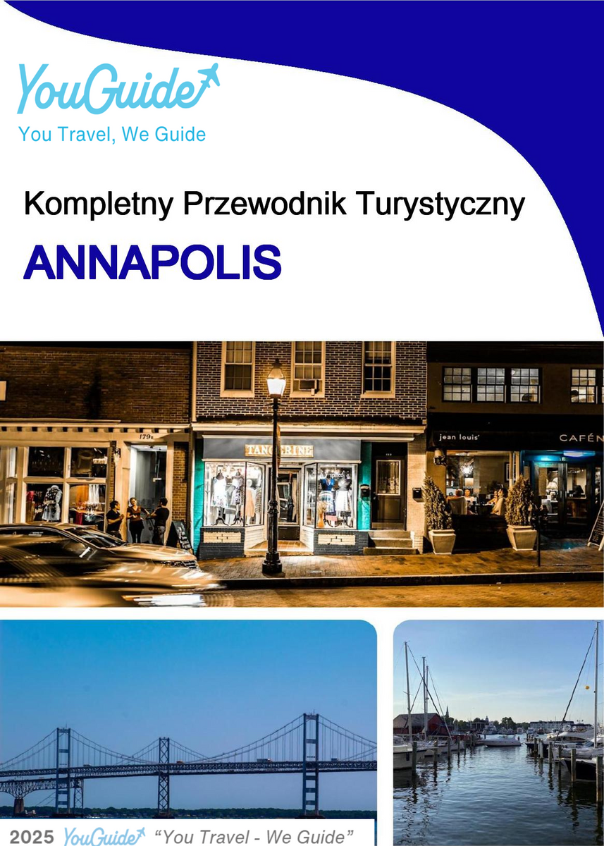The complete travel guide for Annapolis