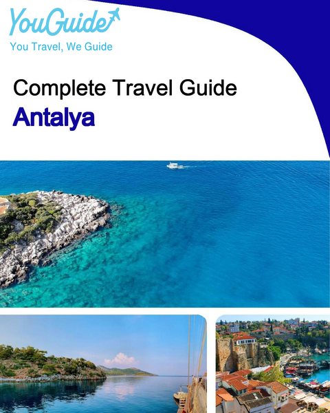 The complete travel guide for Antalya