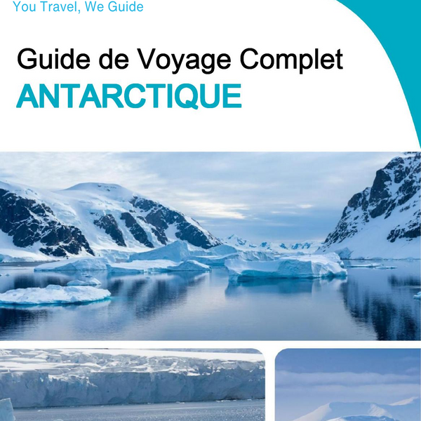 The complete travel guide for Antarctica