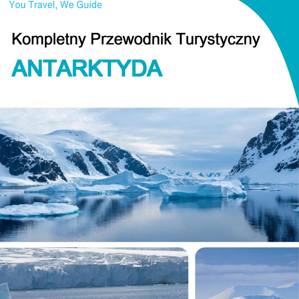 The complete travel guide for Antarctica