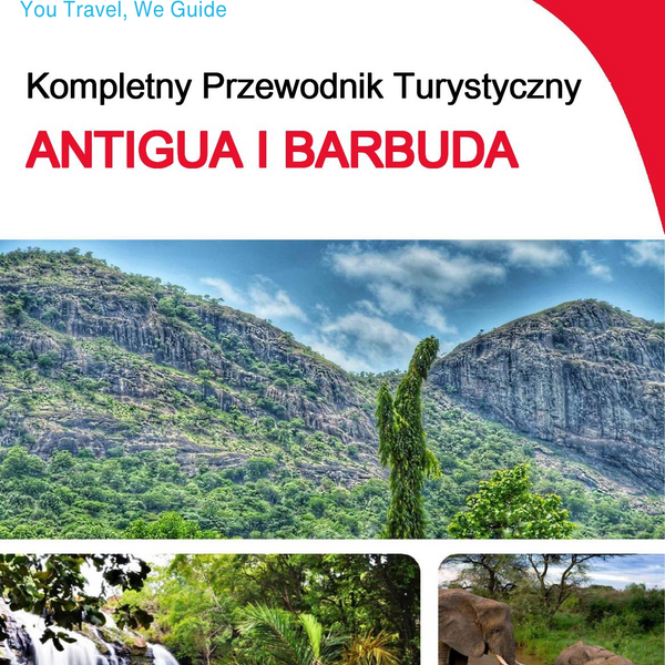 The complete travel guide for Antigua and Barbuda