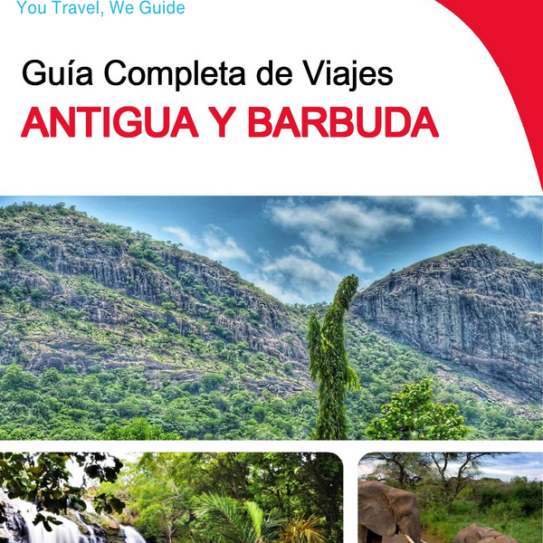 The complete travel guide for Antigua and Barbuda