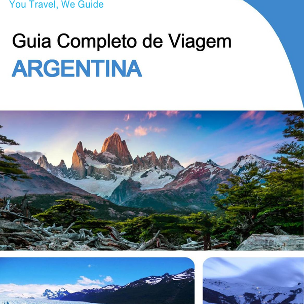 The complete travel guide for Argentina