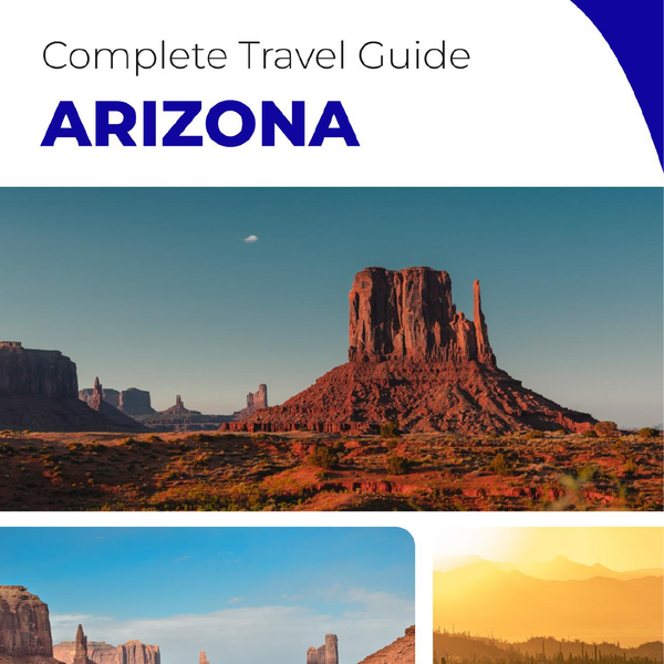 The complete travel guide for Arizona