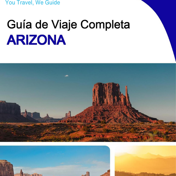The complete travel guide for Arizona