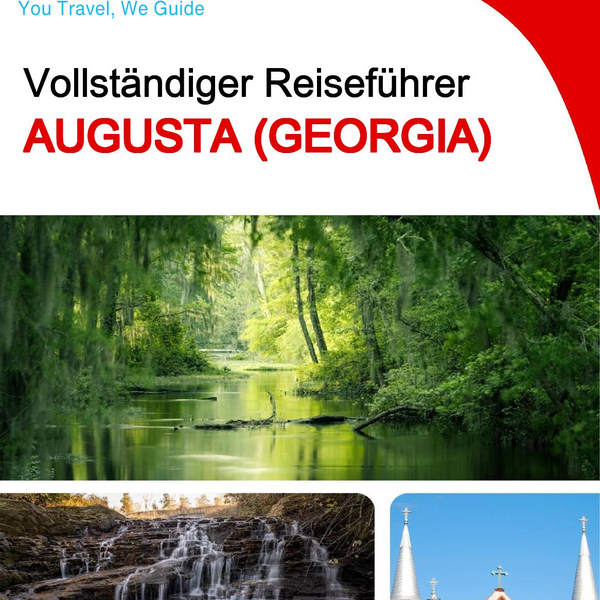 The complete travel guide for Augusta (GEORGIA)
