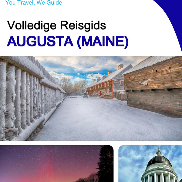 The complete travel guide for Augusta (MAINE)
