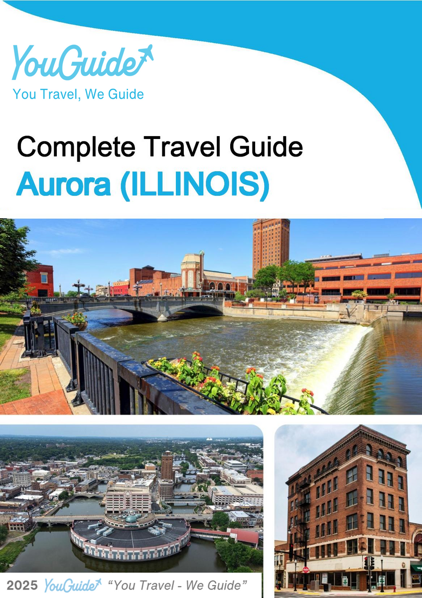 The complete travel guide for Aurora (ILLINOIS)