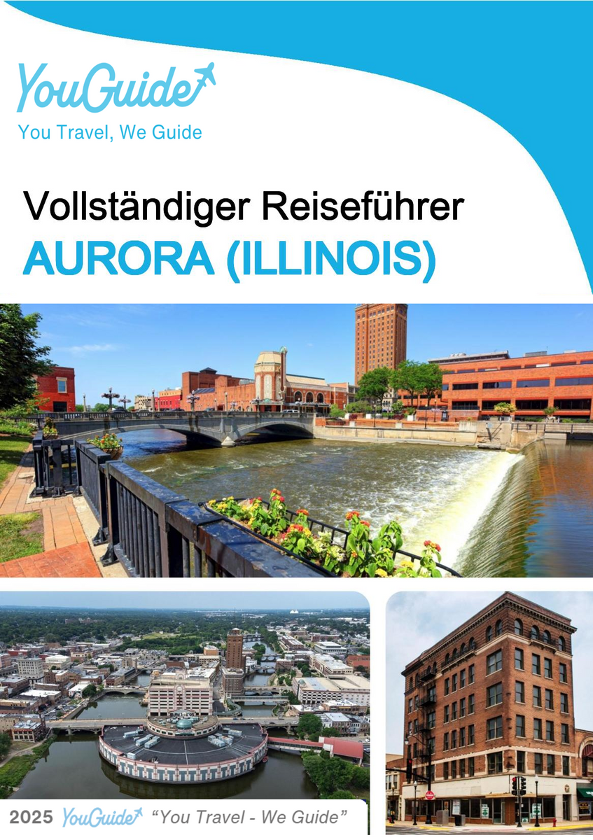 The complete travel guide for Aurora (ILLINOIS)