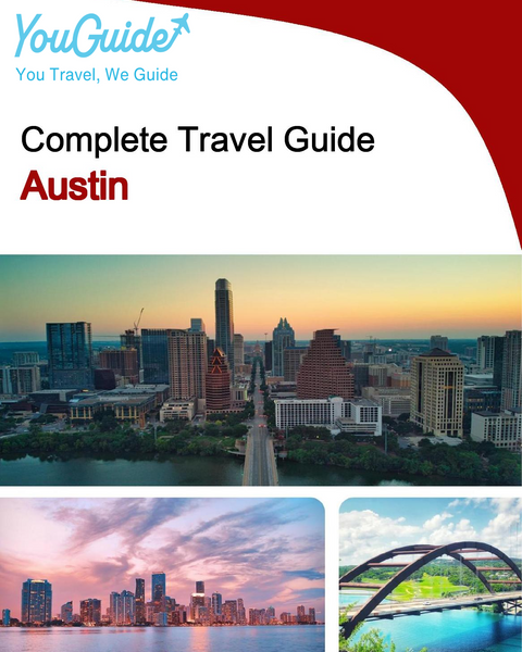 The complete travel guide for Austin