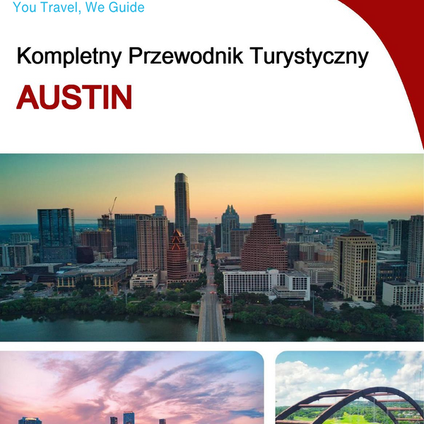The complete travel guide for Austin