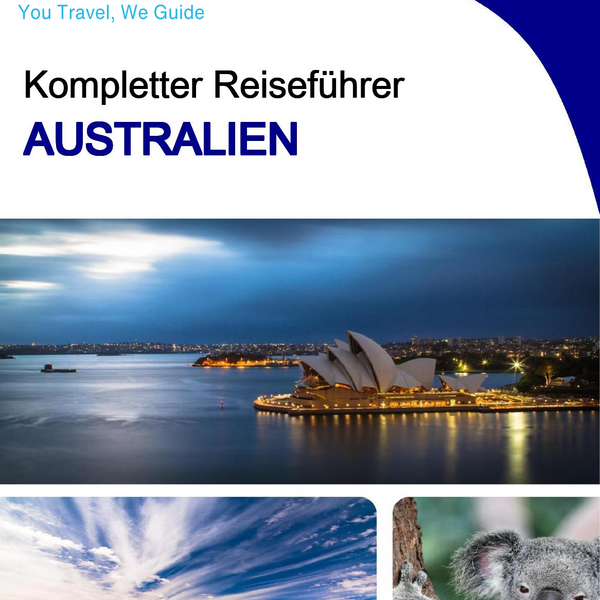 The complete travel guide for Australia