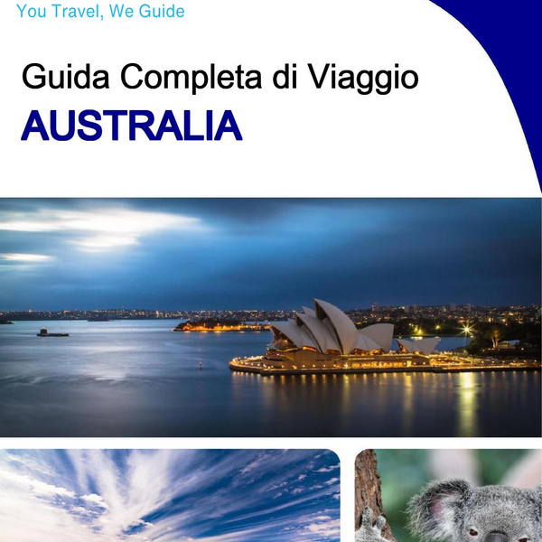 The complete travel guide for Australia