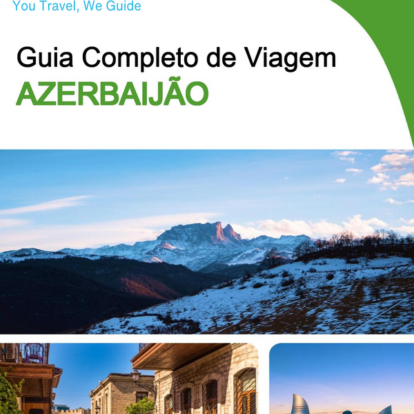 The complete travel guide for Azerbaijan
