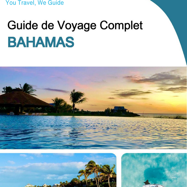 The complete travel guide for Bahamas