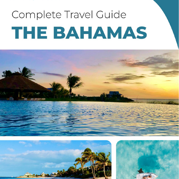 The complete travel guide for Bahamas