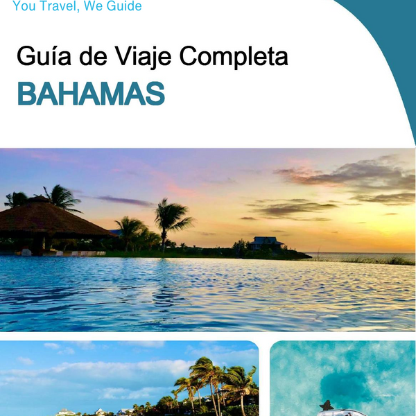 The complete travel guide for Bahamas