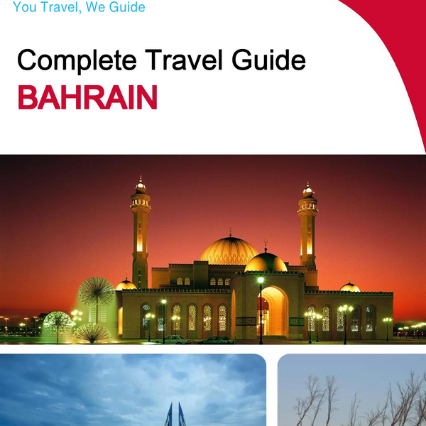 The complete travel guide for Bahrain